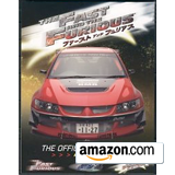 The Fast and The Furious: The Official Car Guide: All the Cars, All the Movies